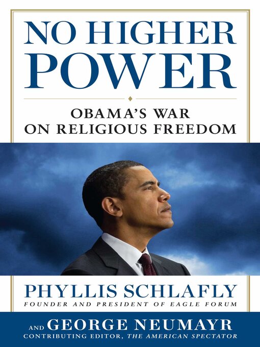 Title details for No Higher Power by Phyllis Schlafly - Available
